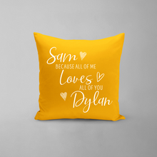 Load image into Gallery viewer, Sam Loves Dylan Pillow