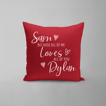 Load image into Gallery viewer, Sam Loves Dylan Pillow