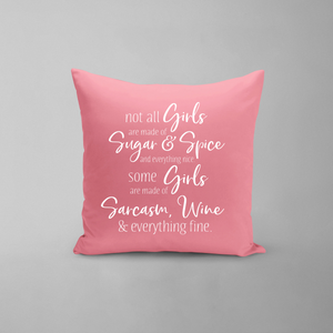 Not All Girls Pillow