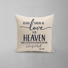 Load image into Gallery viewer, Someone We Love Is In Heaven Pillow