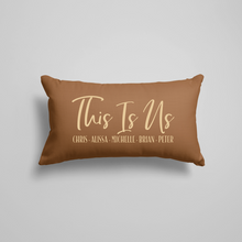 Load image into Gallery viewer, This Is Us Pillow
