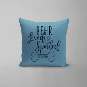 Loved & Spoiled Pillow